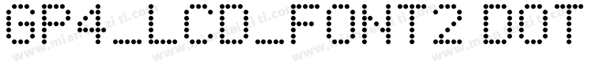 GP4_LCD_Font2 Dot Matrix字体转换